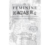 The Feminine Macabre Volume VII