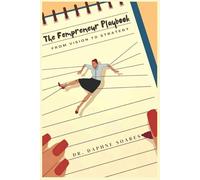 The Fempreneur Playbook: From Vision To Strategy