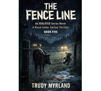 The Fence Line: BOOK FIVE