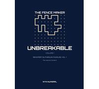 The Fence Maker Unbreakable - Vol. 1: 99 Expert Slitherlink Puzzles, Vol. 1