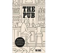 The Fence The Pub (Copertina rigida)