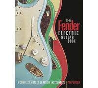 Tony Bacon The Fender Electric Guitar Book (Tascabile)
