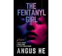The Fentanyl Girl