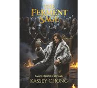 THE FERMENT SAGE: Book 5: Shadows of Dornvale