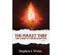 The Ferret Thief: The Curse of the Bloodstone