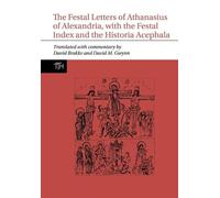 The Festal Letters of Athanasius of Alexandria, With the Festal Index - 2022