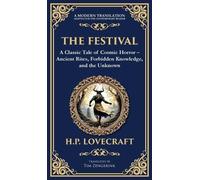 The Festival: A Lovecraftian Horror Story of Ancient Rituals and Dark Secrets (Deluxe Hardbound Edition): 267