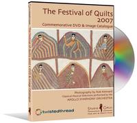 The Festival of Quilts 2007 Commemorative DVD & Image Catalogue