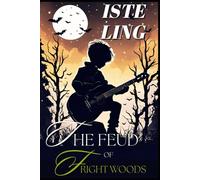 The Feud of FrightWoods