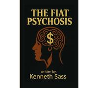 The Fiat Psychosis
