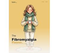 The Fibromyalgia Planner: A Fill-In Pain, Flare & Energy Workbook - Daily Tracker, Pain Map, Trigger Log & Doctor Visit Prep for Fibro Fog and Pain That Moves