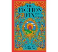 The Fiction Fix: Stories that Heal, Empower & Transform Us