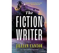 The fiction writer: a novel - Cantor Jillian