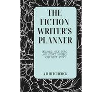 The Fiction Writer's Planner