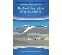 The Field Description of Igneous Rocks