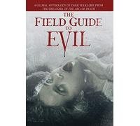 The Field Guide to Evil – con Jilon VanOver, Sarah Navratil e Birgit Minichmayr – DVD