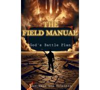 The Field Manual: God's Battle Plan - NUOVO