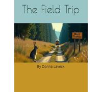 The Field Trip