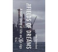 The Fields of Dreams - Sutherland John