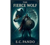 The Fierce Wolf: 1