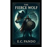 The Fierce Wolf