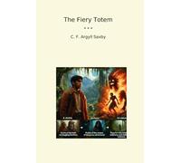 The Fiery Totem