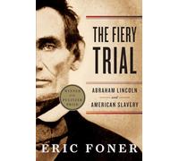 Eric Foner The Fiery Trial (Tascabile)