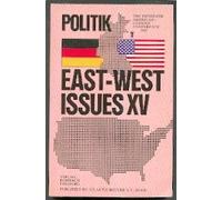 The fifteenth American-German Conference. [East-West-Issues XV]