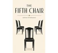 The fifth chair: 1