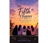 The Fifth Chapter: A Story of unspoken love and lost connection