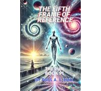 The Fifth Frame of Reference: The Run, Book 91