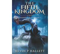 The Fifth Kingdom: An Epic Fantasy Adventure (Vol 2 of Defenders of Vosj)