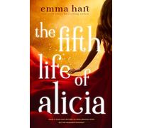 The Fifth Life of Alicia: 1