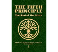 The Fifth Principle: The Soul of The State