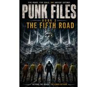 THE FIFTH ROAD: PUNK FILES BOOK 3 BLACK PRINCE