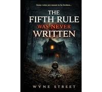 The Fifth Rule Was Never Written: book 2