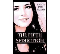 The Fifth Seduction: 2