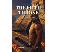 The Fifth Throne: A Cycles of the Forgotten Age Novel