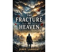 The Fifth Veil: The Fracture of Heaven