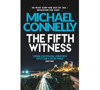The fifth witness: Michael Connelly: 4