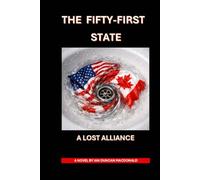 The Fifty-First State: A Lost Alliance