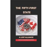 The Fifty-First State: A Lost Alliance