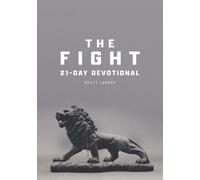The Fight - 21 Day Devotional
