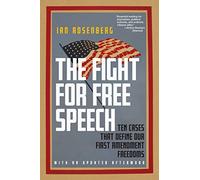 Ian Rosenberg The Fight for Free Speech (Tascabile)