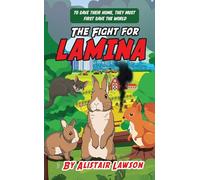 The Fight for Lamina: To Save Their Home, They Must First Save The World