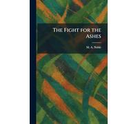 The Fight for the Ashes