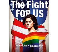 The Fight for Us