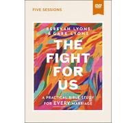 The Fight for Us Video Study: A Practical Bible Study for Every Marriage (DVD)