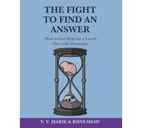 The Fight To Find An Answer: How To Get Help For A Loved One With Dementia