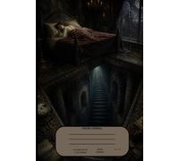 THE FIGURE AT THE BOTTOM - DREAM JOURNAL & GRIMOIRE: A Dark Gothic Dream Diary for Women Exploring Nightmares, Dream Interpretation, Hidden Fears, Occult Symbols & the Subconscious - 50 Dream Entries